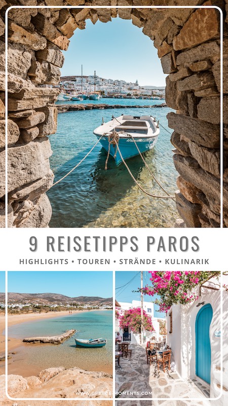 Insel Paros Griechenland Kykladen Reisetipps