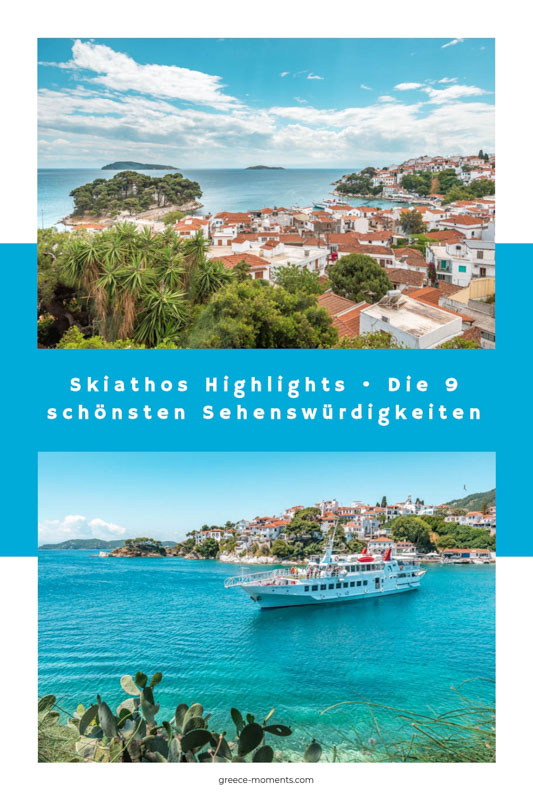 Skiathos Sehenswürdigkeiten Sporaden Highlights Urlaub