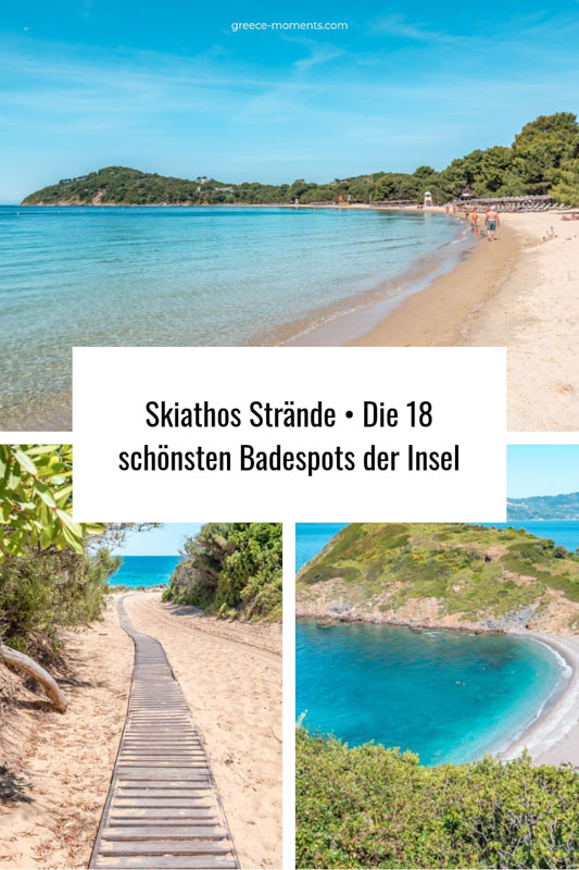 Skiathos Strände Sporaden Badespots Tipps Urlaub