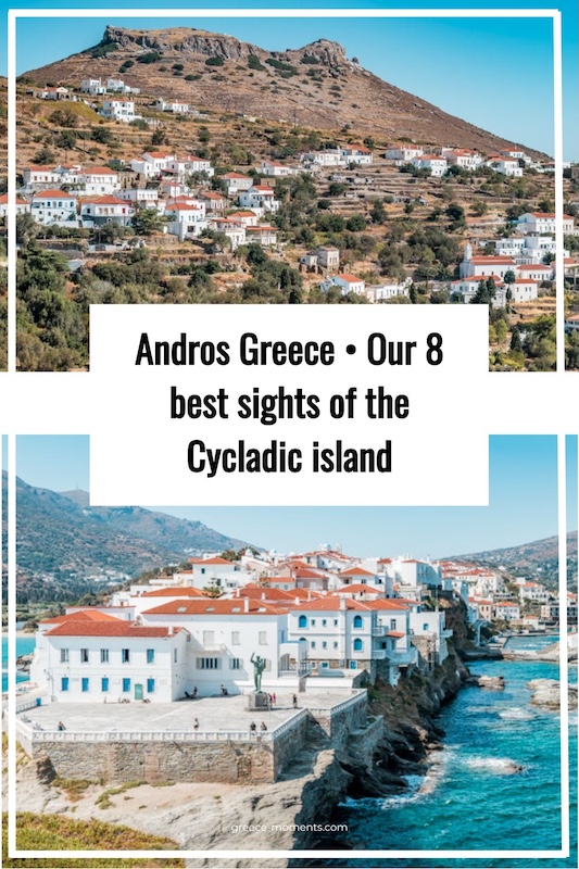 Andros Greece Our 8 best sights of the Cycladic island