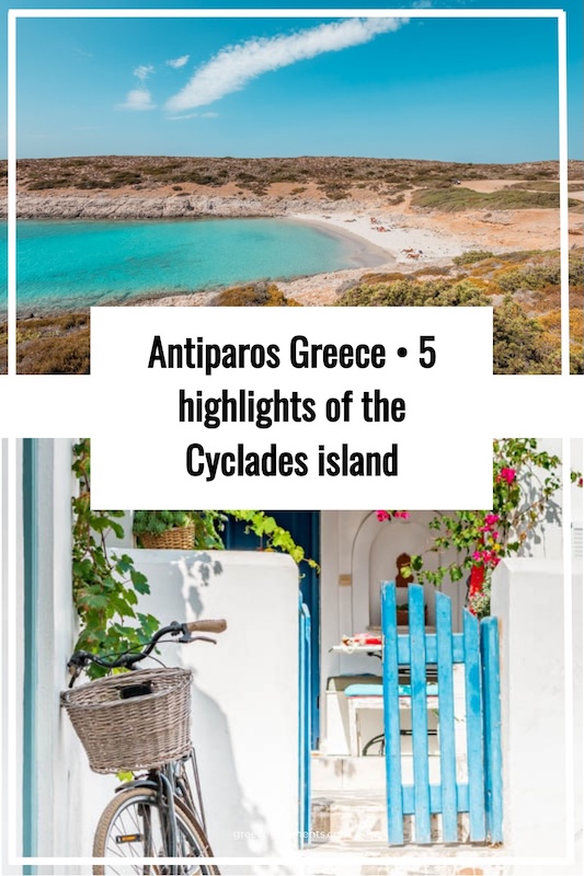 Antiparos Greece 5 highlights of the Cyclades island