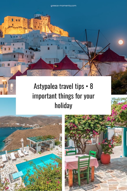 Astypalea travel tips 8 important things for your holiday
