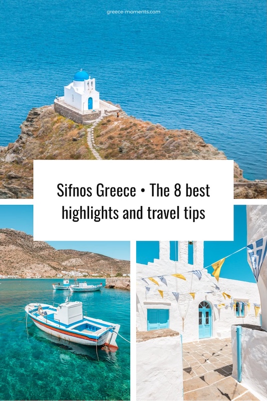 Sifnos Greece The 8 best highlights and travel tips
