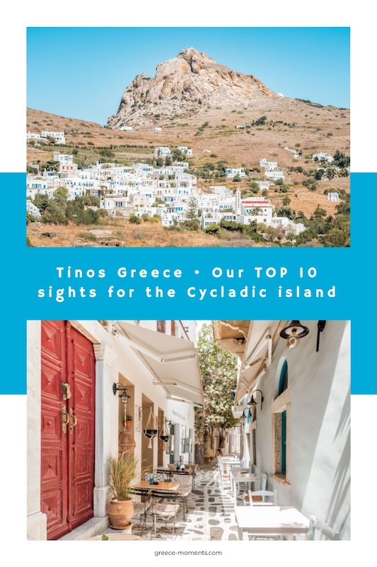 Tinos Greece Our TOP 10 sights for the Cycladic island