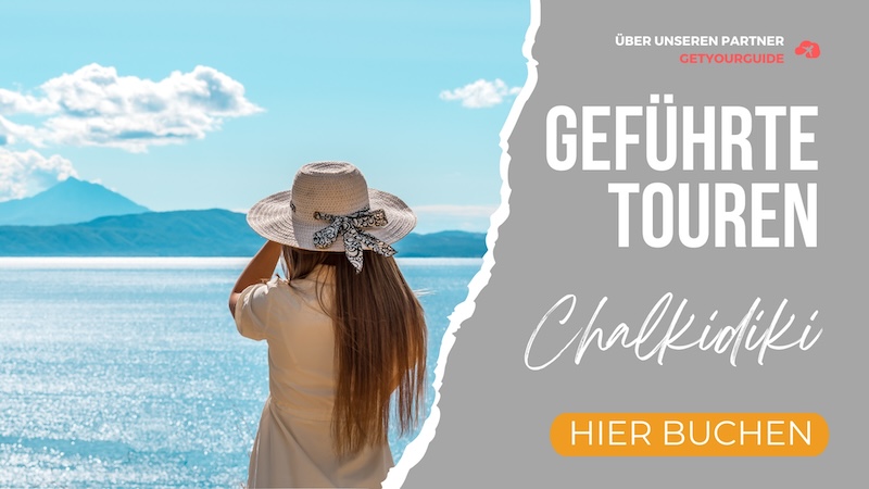 chalkidiki ausflüge get your guide touren empfehlung