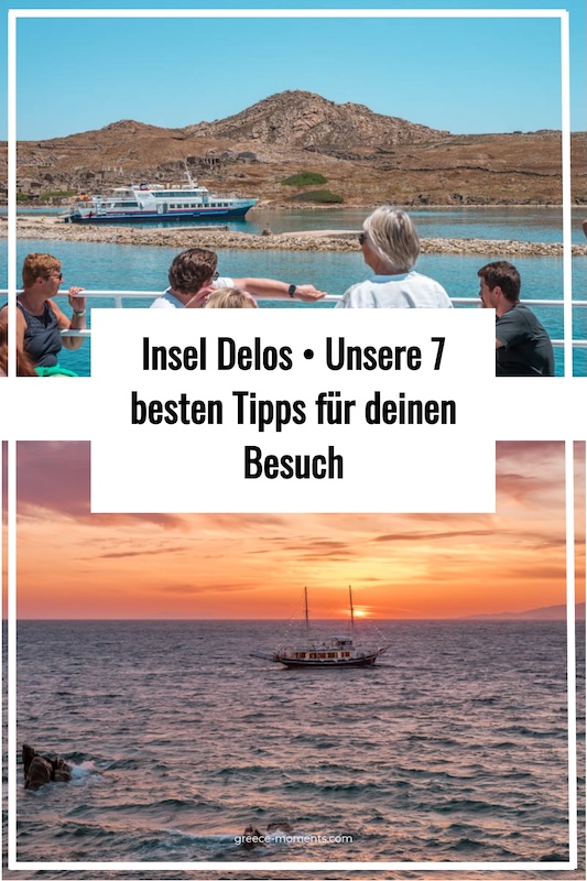 Insel Delos Die 7 besten Tipps fuer deinen Besuch