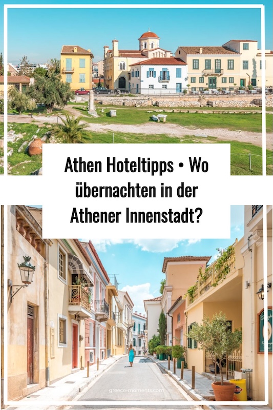 Athen Hoteltipps Wo übernachten in der Athener Innenstadt