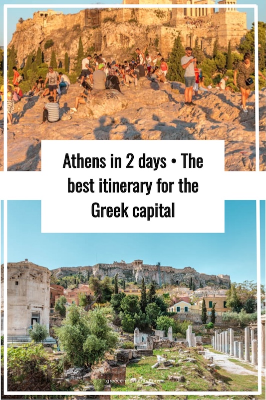 Athens in 2 days The best itinerary for the Greek capital